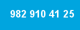 982 910 41 25